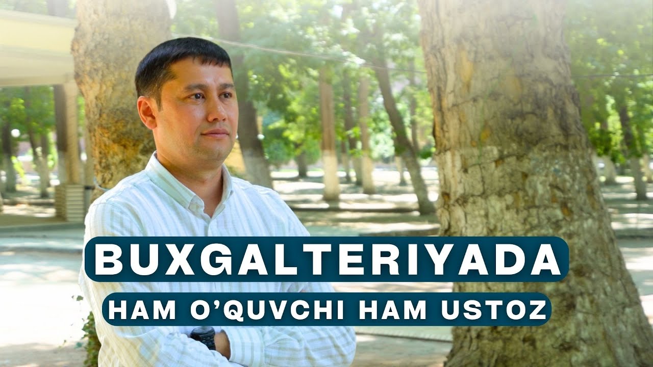 🎙️Alisher Niyazov: Buxgalteriyada ham o'quvchi, ham ustoz