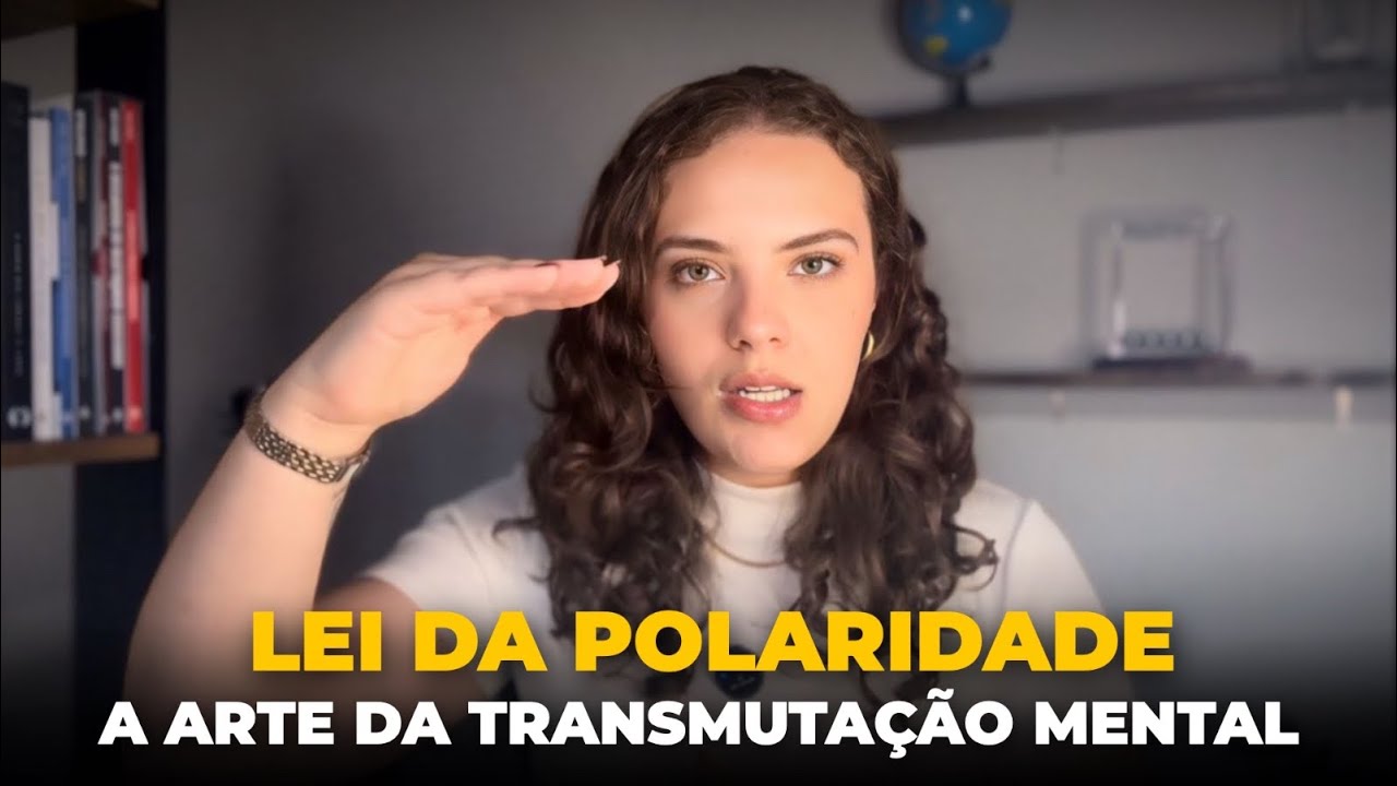 Como dominar a arte da transmutação mental como um mestre | Leis Herméticas