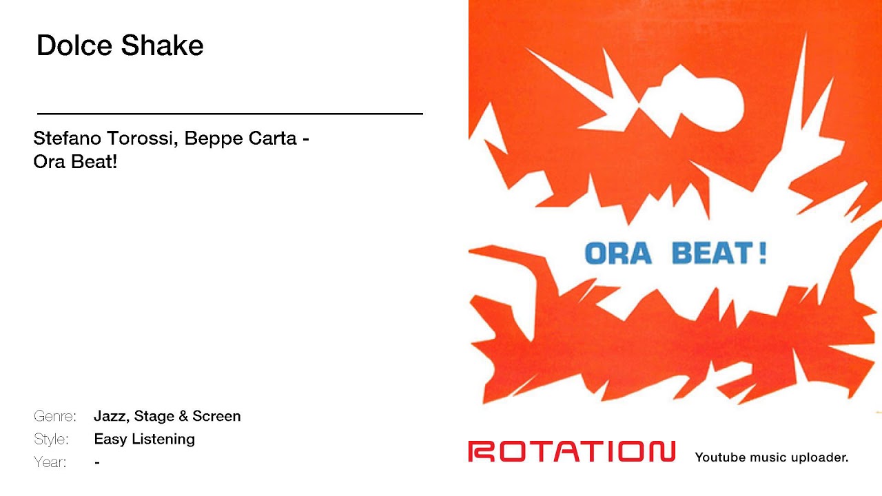 Stefano Torossi, Beppe Carta - Dolce Shake