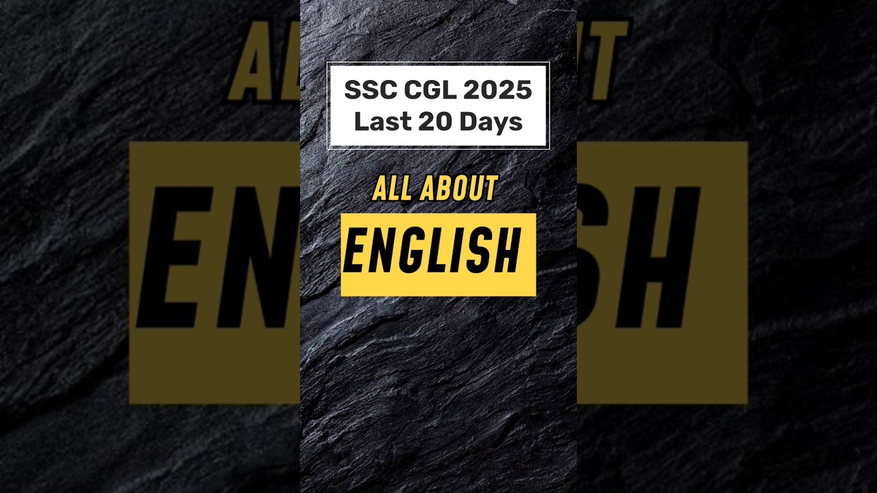 SSC CGL 2025 Pre -English strategy | Last 20 days plan 