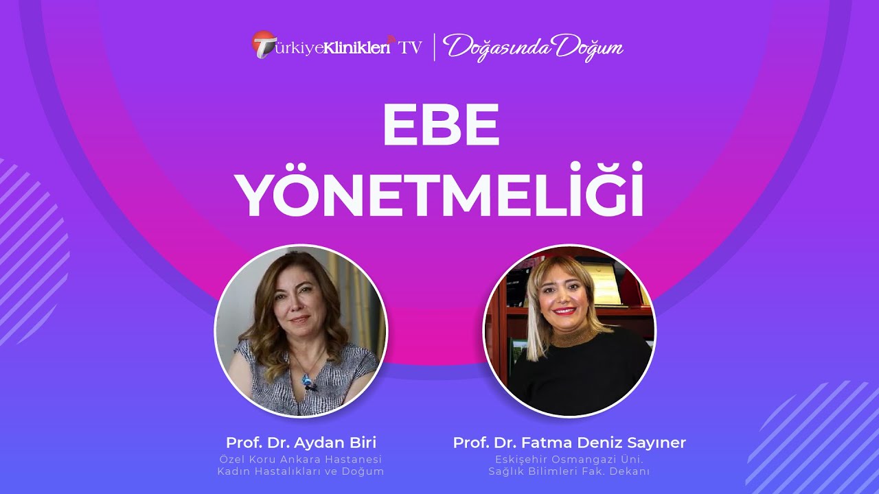 DOĞASINDA DOĞUM | Ebe Yönetmeliği