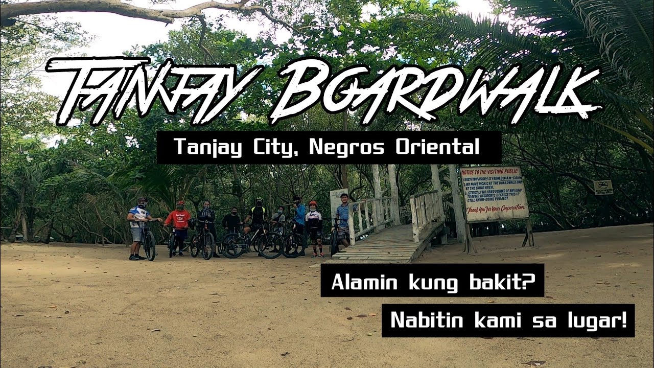 TANJAY BOARDWALK | NABITIN KAMI SA LUGAR | TANJAY CITY NEGROS ORIENTAL
