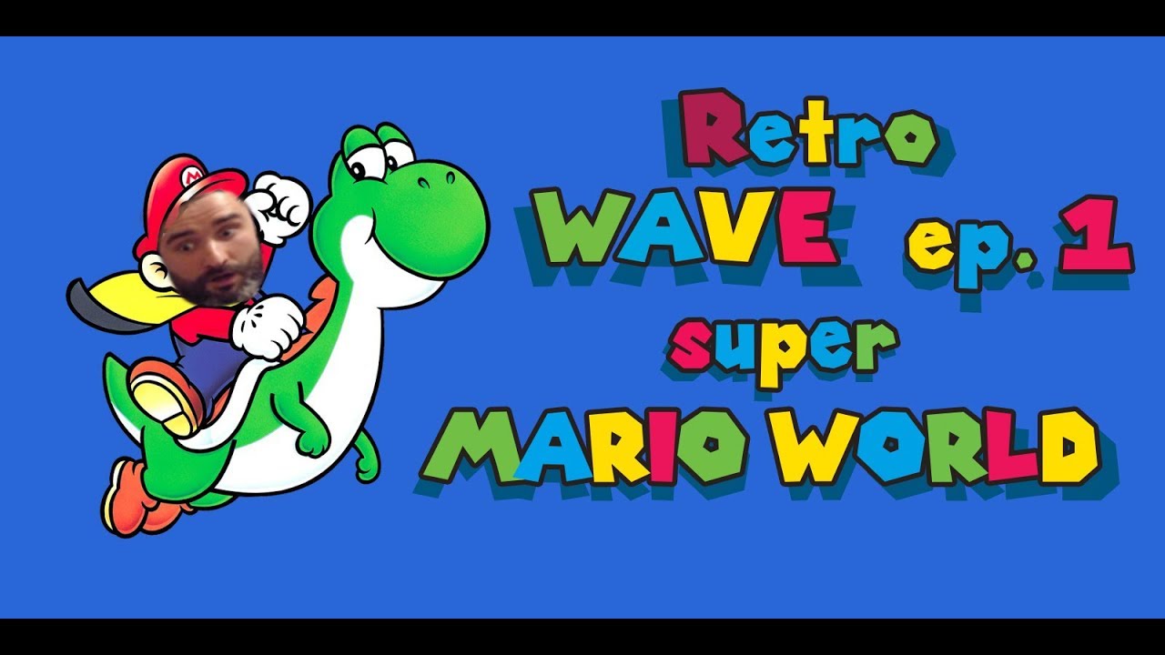 Retro WAVE ep. 1: super MARIO WORLD| Прохождение