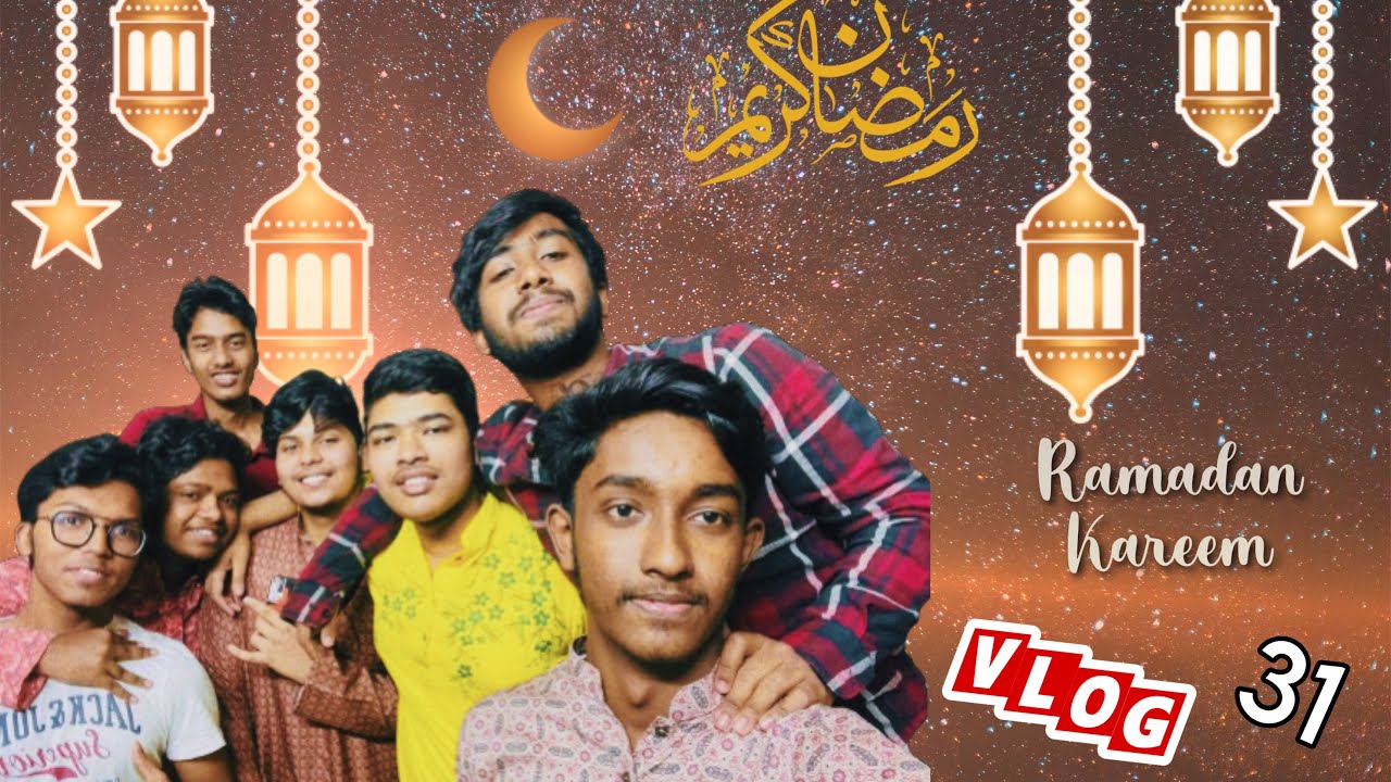 Vlog 31 | Iftar With Friends 💞 | Ramadan 2024 | Tanim Hasan Vlogs