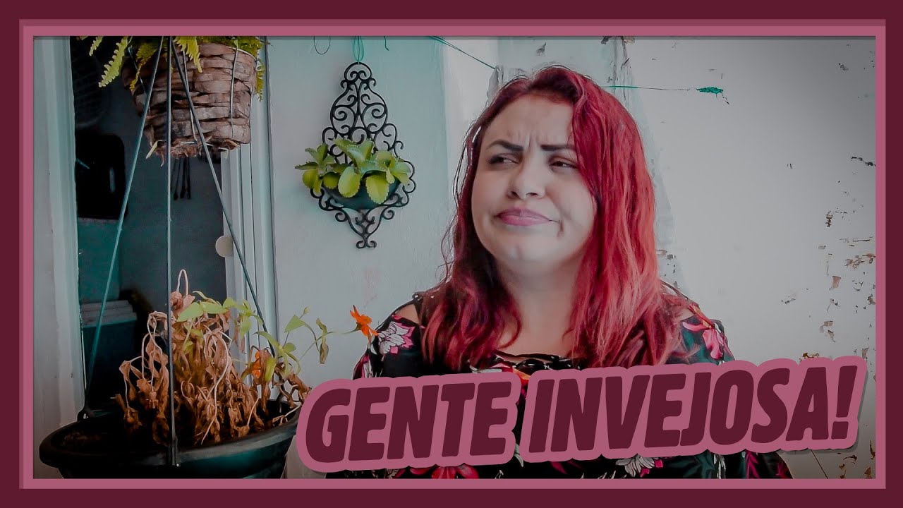 GENTE INVEJOSA!