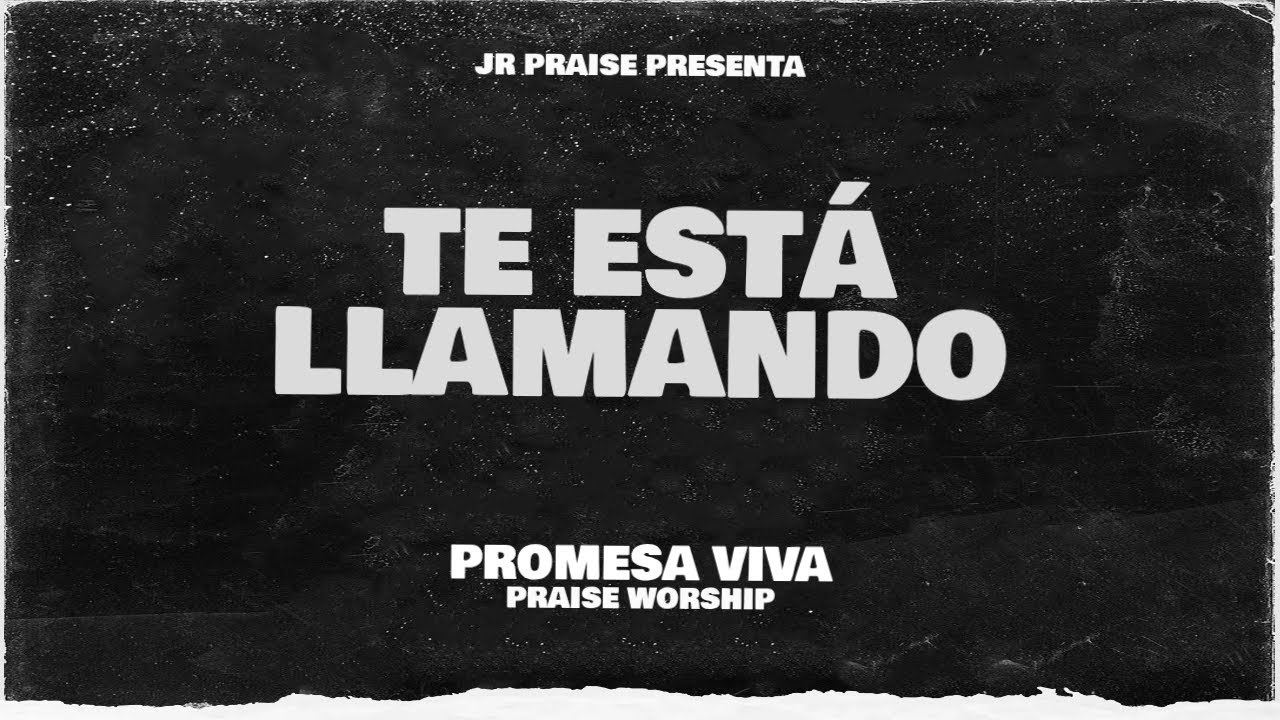 JR Praise - Te Está Llamando | Praise Worship (Official Audio)