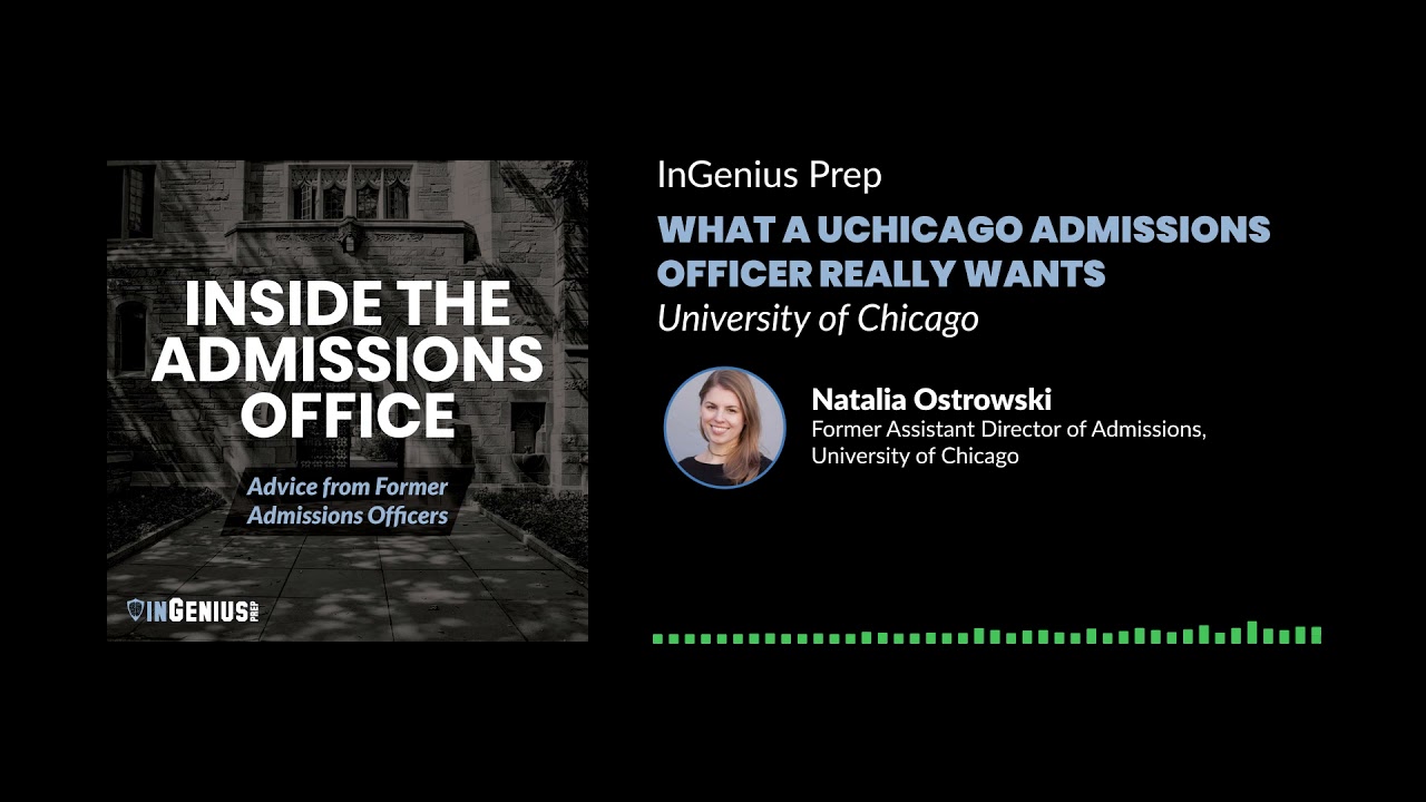 What a UChicago Admissions Officer Really Wants | University of Chicago