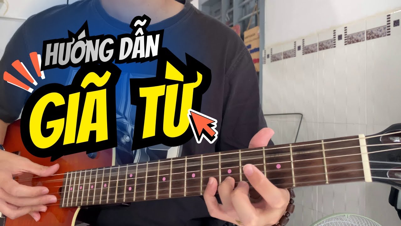 Cách chơi guitar bài GIÃ TỪ - Lớp học nhạc Bình Minh