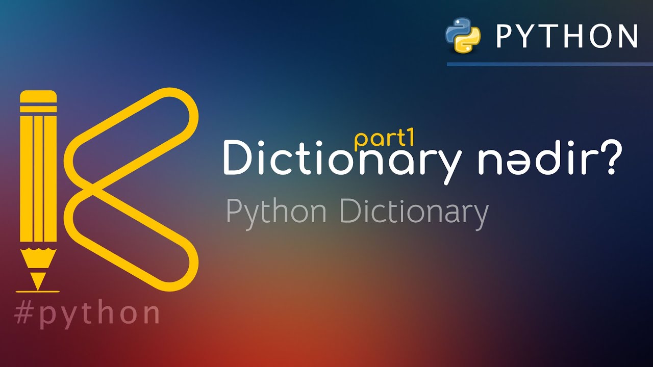Python Dictionary nədir? | lüğət словарь | Dictionary in Python #kody_az