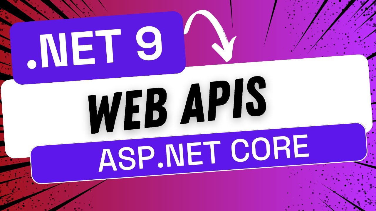 Curso Web APIs con ASP.NET 9 | Aprende a crear APIs REST desde cero 🚀