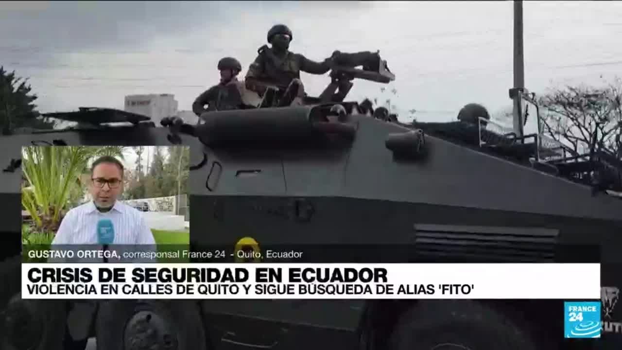 Informe desde Quito: violencia en las calles y nueva fuga masiva en c&aacute;rcel de Ecuador