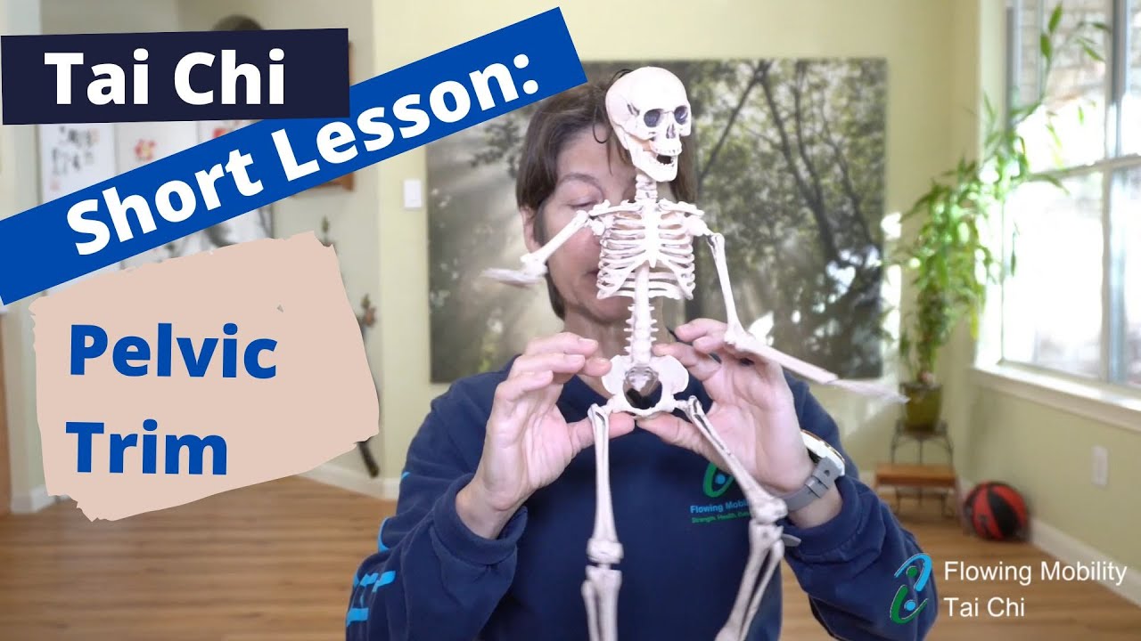 Tai Chi: Pelvic Trim & Proper Weight Shift in Tai Chi Chuan
