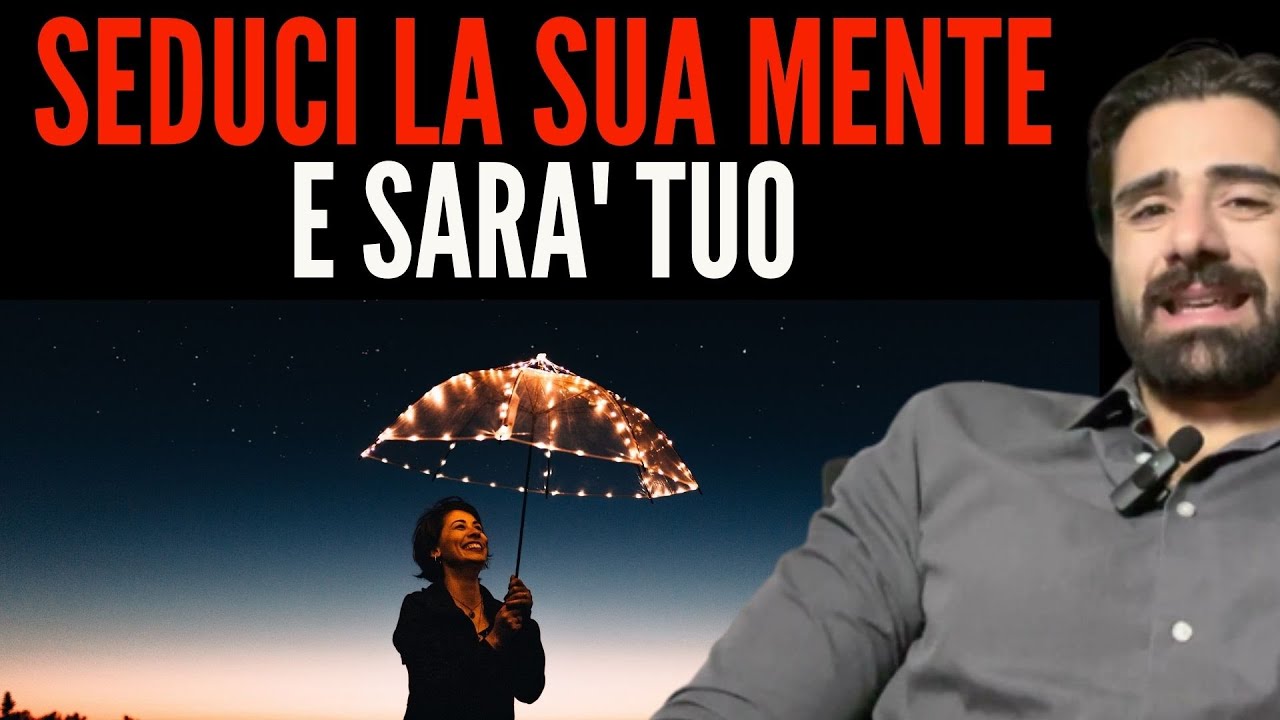 Come entrare nella MENTE di un UOMO