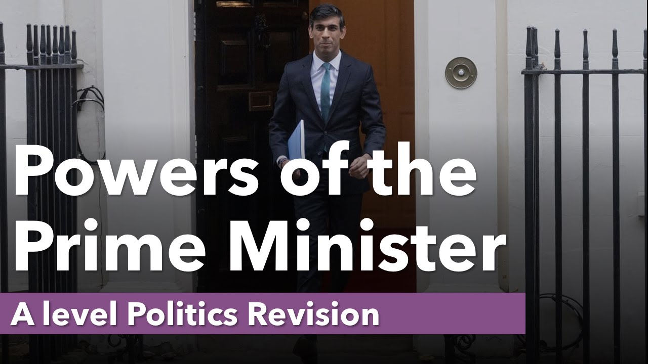 Powers of the Prime Minister | A Level Politics Revision
