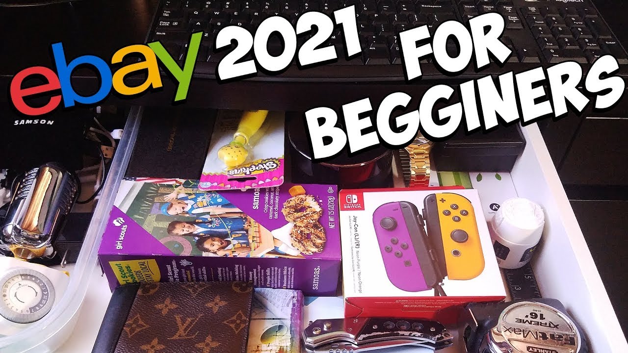 How To Sell On eBay In 2021 For Beginners - Step-by-step Tutorial