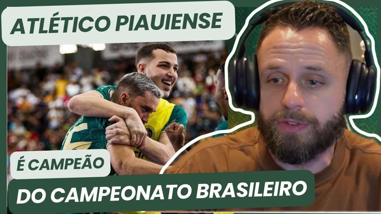 O CAP = Clube Atl&eacute;tico Piauiense &eacute; CAMPE&Atilde;O DO BRASILEIRO DE FUTSAL