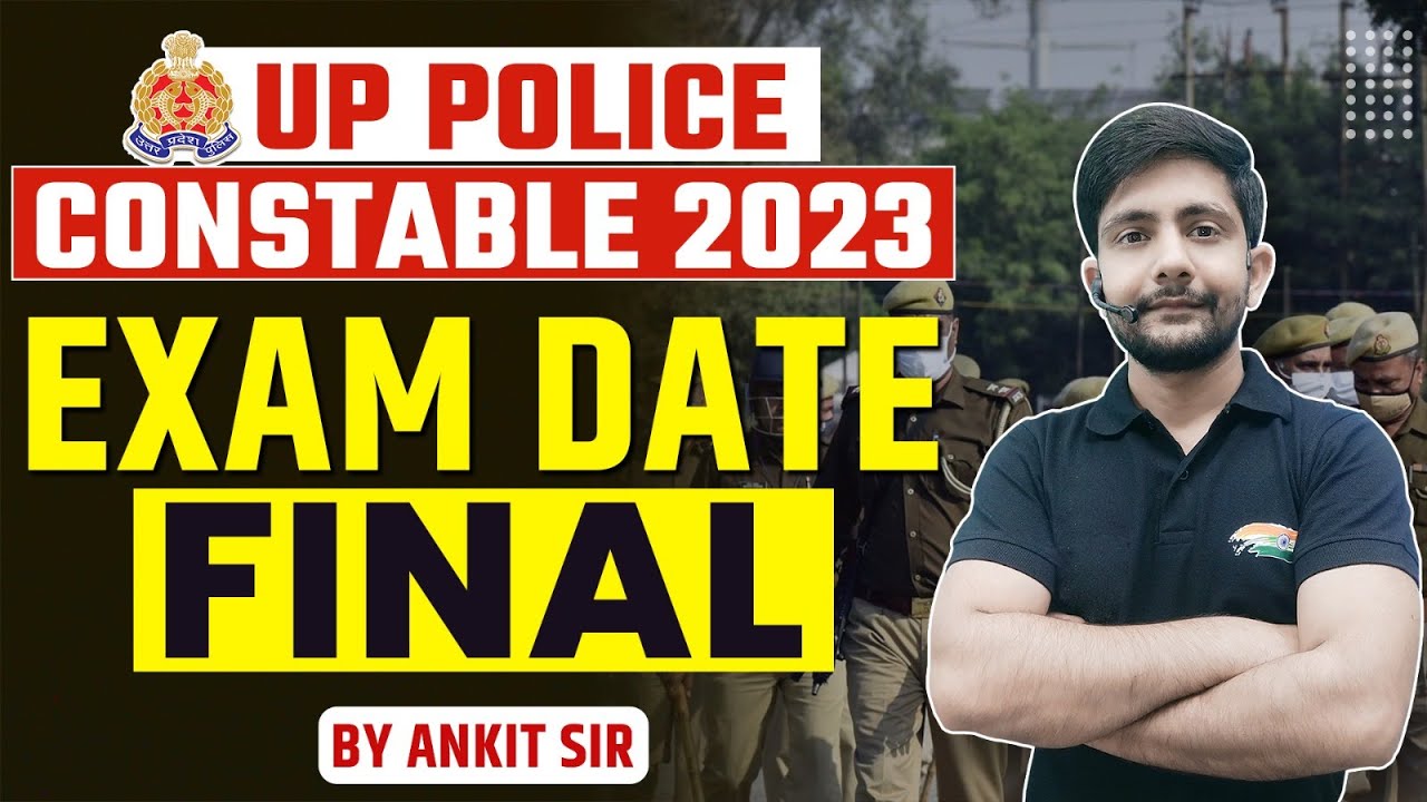UP Police Constable 2023 | UPP Exam Date 18 Feb, UP Police Exam Date, UP Police Update By Ankit Sir