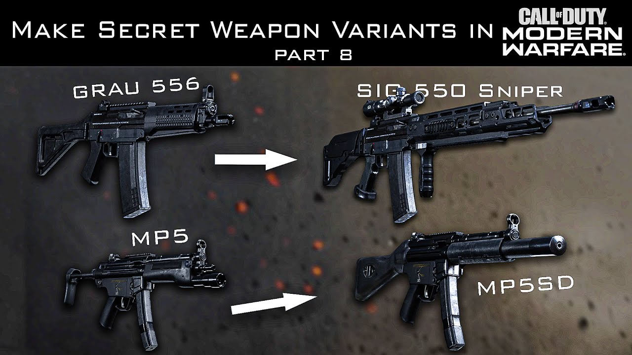 How to Create Hidden Weapons in Modern Warfare Part 8