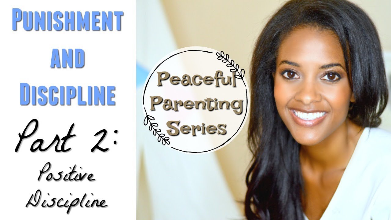 Peaceful Parenting: Positive Discipline | A Gentle Parenting Approach To Discipline PART 2