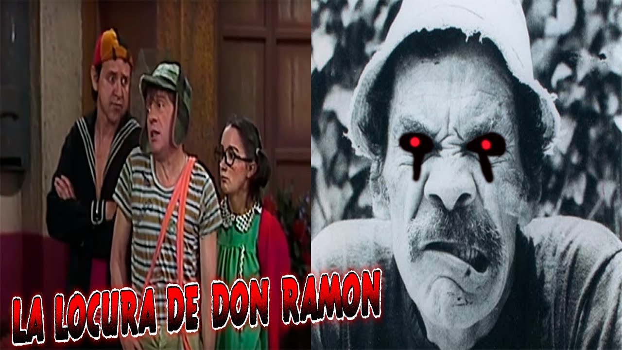 CREEPYPASTA DEL CHAVO DEL 8 LA LOCURA DE DON RAMON