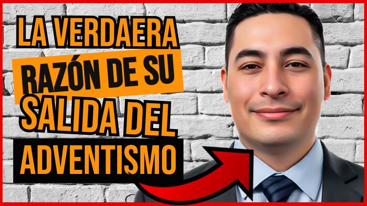 💥¿Por qué de 40 años dejé el ADVENTISMO? - MI HISTORIA