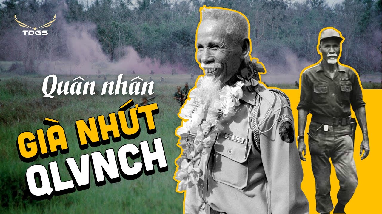 Người Lính Già Nhất Trong QLVNCH Là Ai?