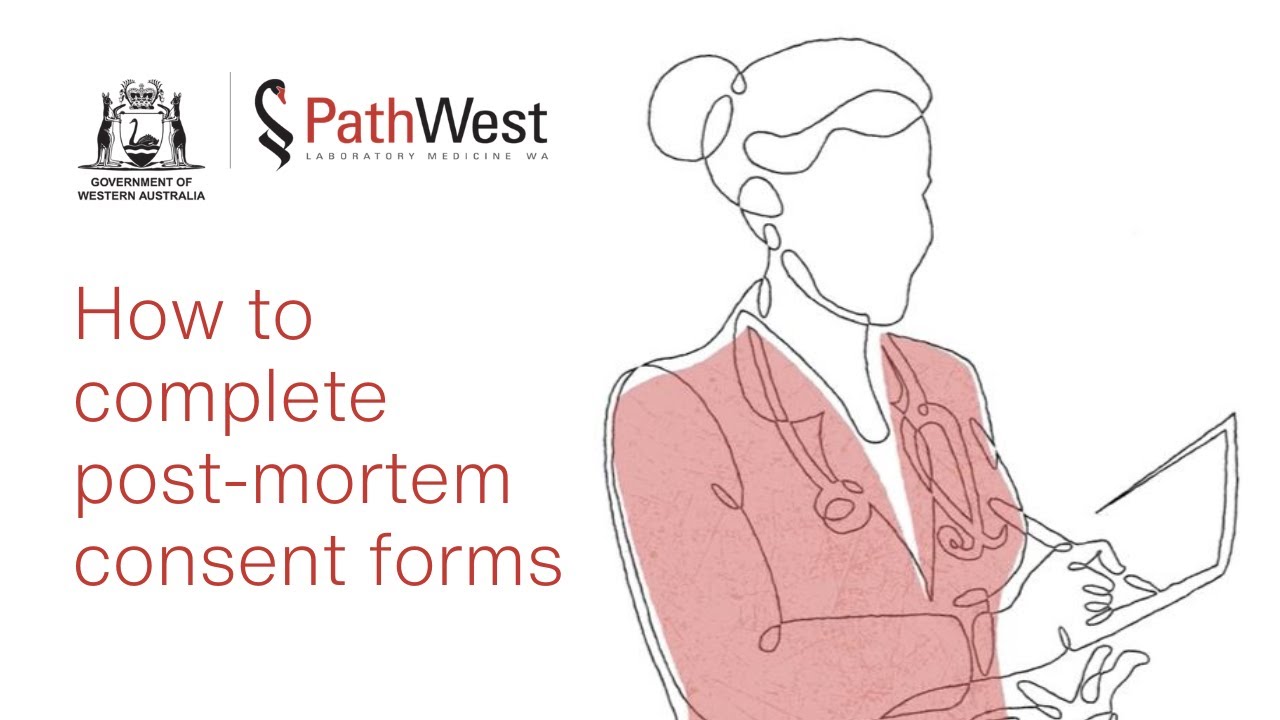PathWest Stillbirth Education Video Series: How to complete post-mortem consent forms
