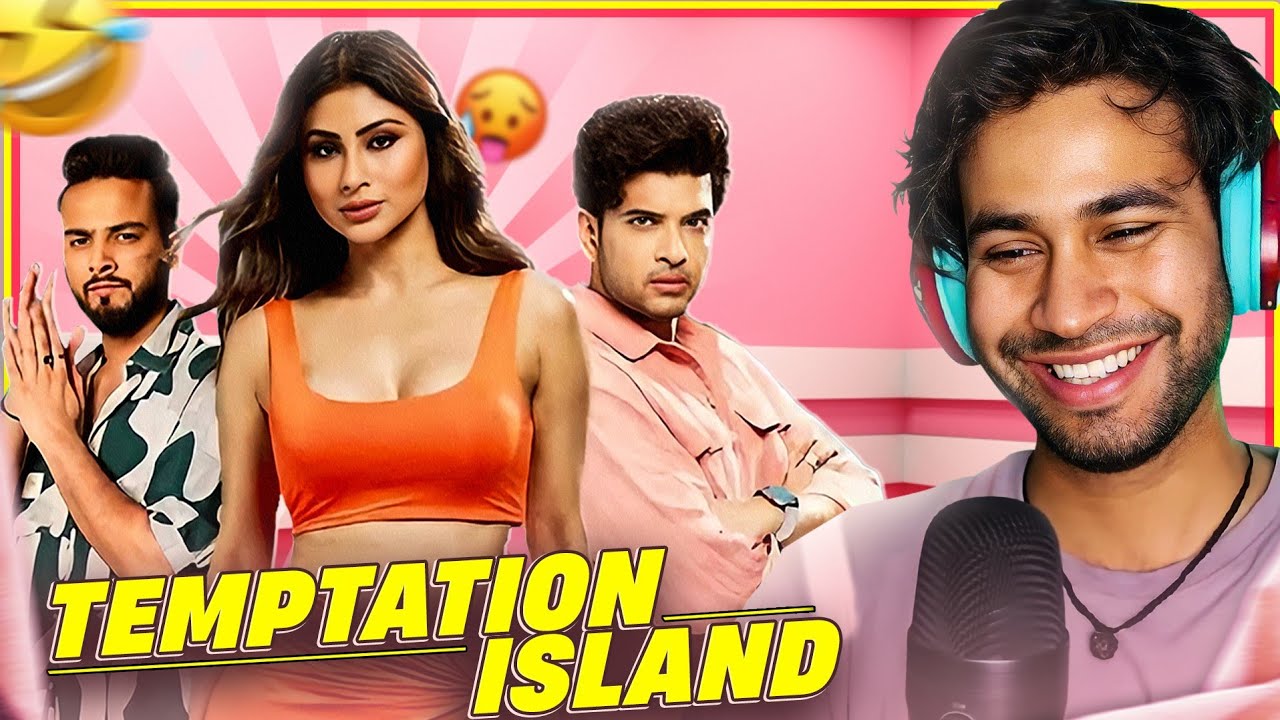 Reacting to temptation island - aao pyaar dhundwate hai inhe