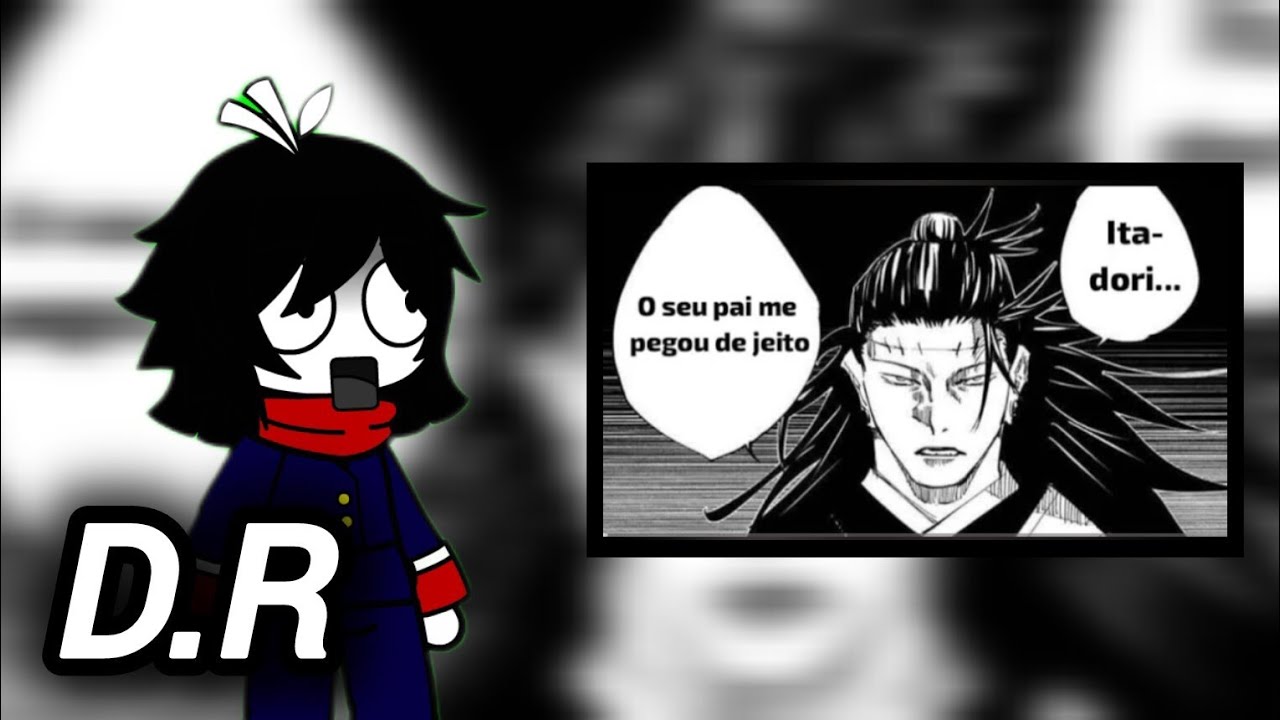 FPE react Kenjaku deu pro pai do itadori[ As ]