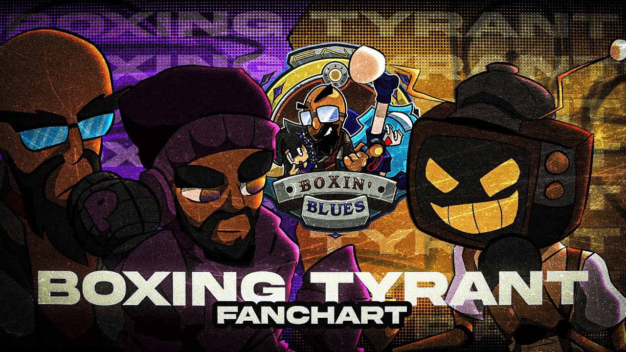 Boxing Tyrant - Potente Edition x Boxin' Blues Fan Chart