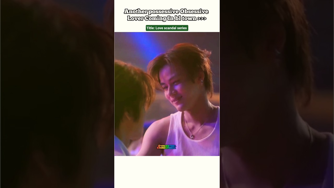 Another Obsessive Lover Coming 😲 Actor -CEO Trope😅#bl#blseries#shorts#thaibl