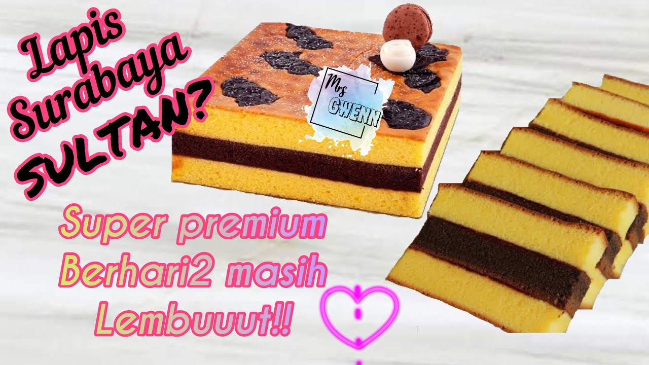 Resep LAPIS SURABAYA SULTAN EDITION- Super Premium | Lembut dan wangi banget! - EDISI IMLEK