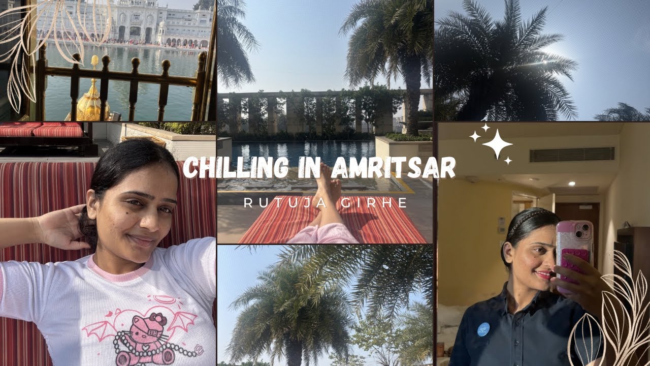 How i spent 29 hours in amritsar || Rutuja Girhe