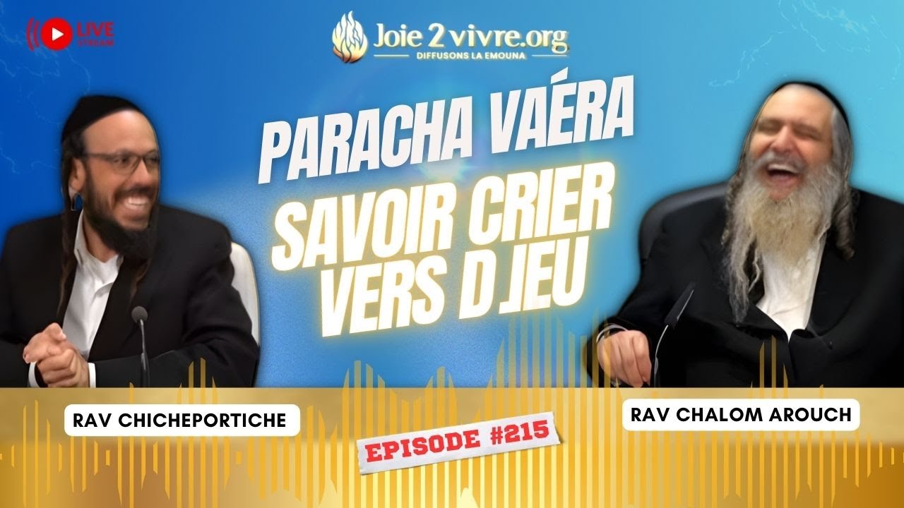 Paracha Vaéra – Savoir crier vers D.ieu : la force de la prière sincère