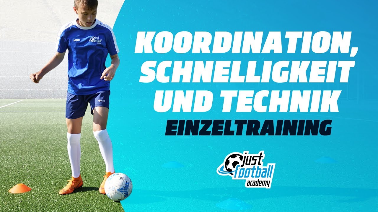 Fussballtraining: Einzeltraining - Koordination, Schnelligkeit und Technik