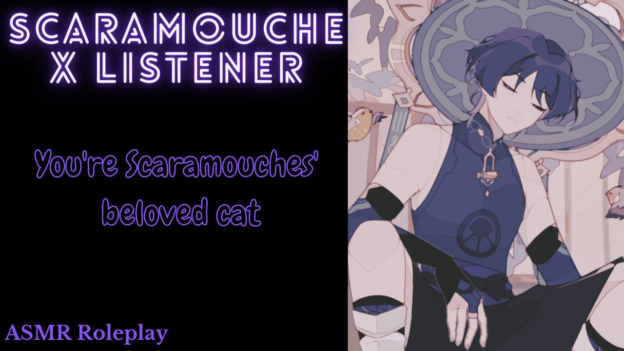 [ASMR]You are Scaramouches cat - Genshin Impact ASMR