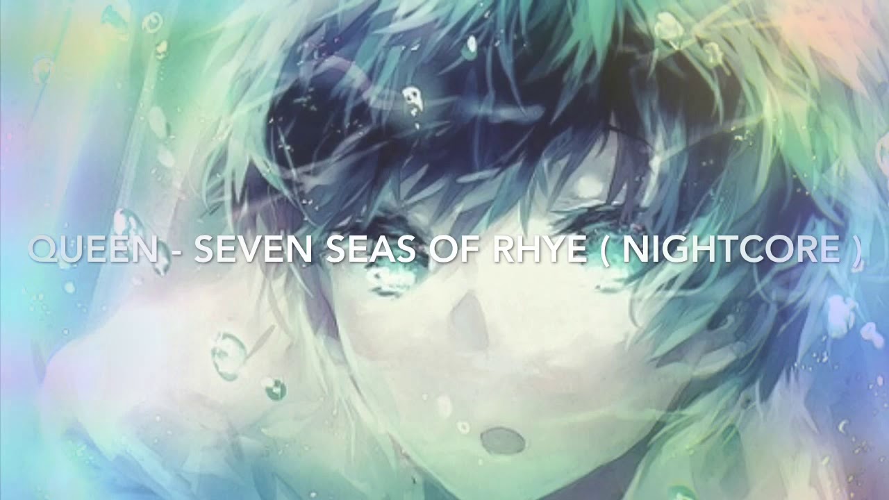 Queen - Seven Seas Of Rhye ( Nightcore )
