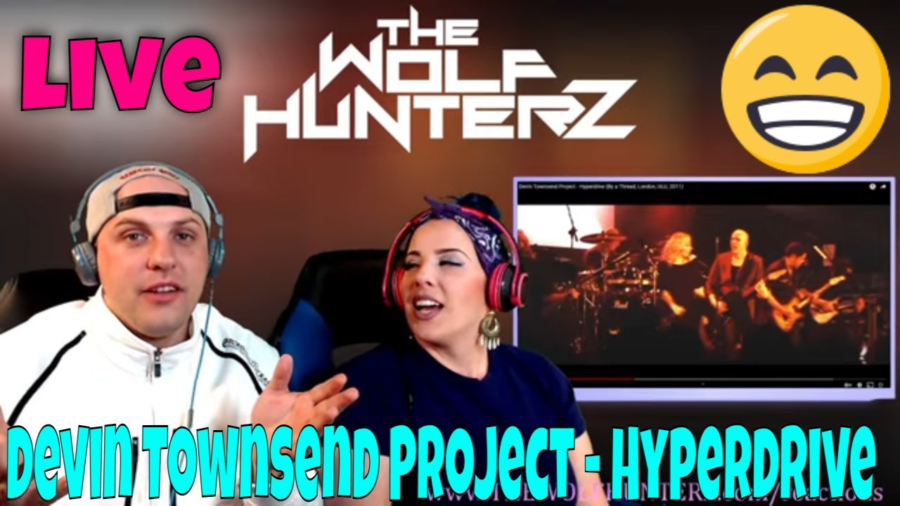 Devin Townsend Project - Hyperdrive (By a Thread, London, ULU, 2011) THE WOLF HUNTERZ Reactions
