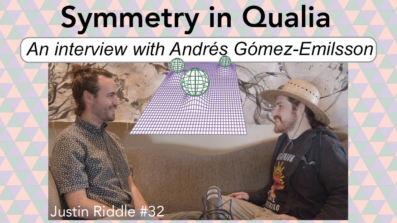 #32 - Symmetry in Qualia: an interview with Andres Gomez-Emilsson