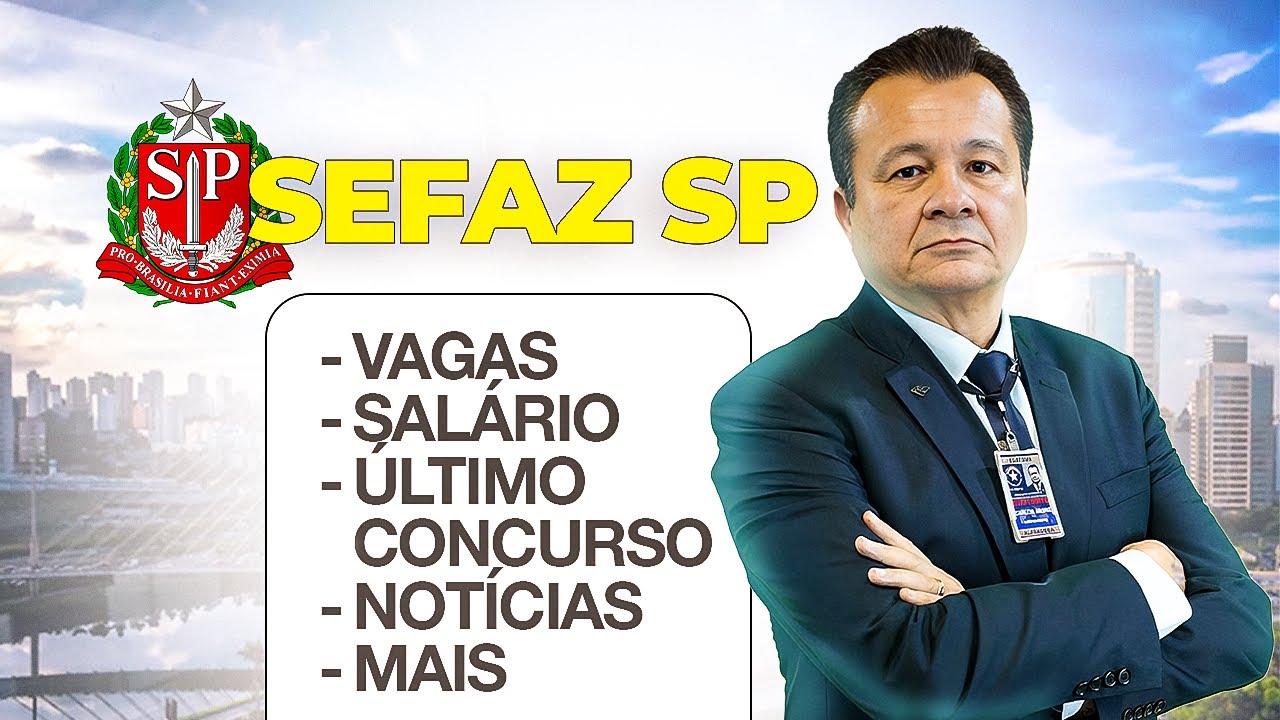 SEFAZ SP 2025: Encontei a melhor oportunidade do ano?