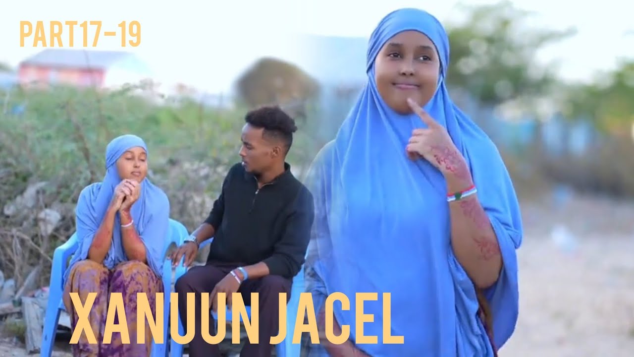 XANUUN JACEL Part 17–19 | Jacaylkii Oo Qarxay & Sirtii La Ogaaday 😳🔥