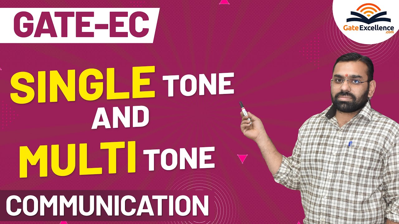 Single Tone and Multi Tone | Communications | Gate EC