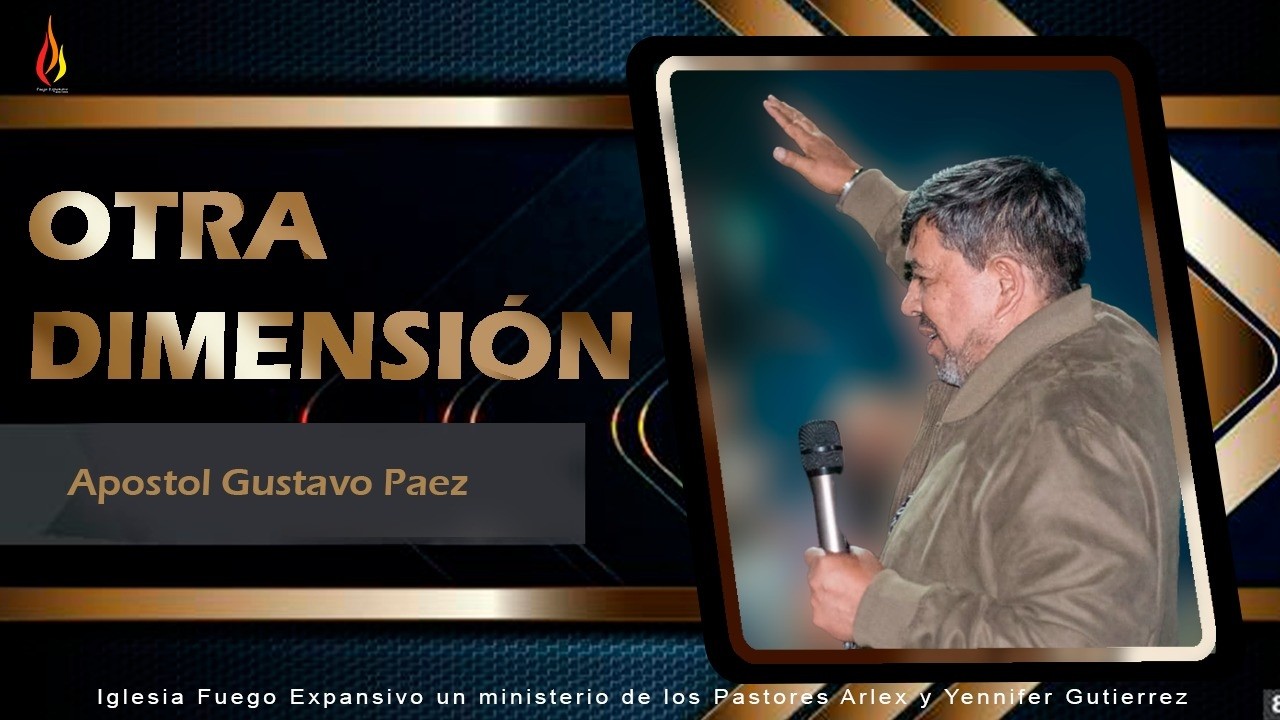 289. Otra Dimensión | Noche Profética - Profeta Gustavo Páez