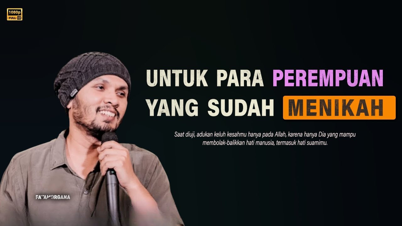 TIPS MENJADI PEREMPUAN TANGGUH di Badai Permasalahan Keluarga - Ustadz Hanan Attaki