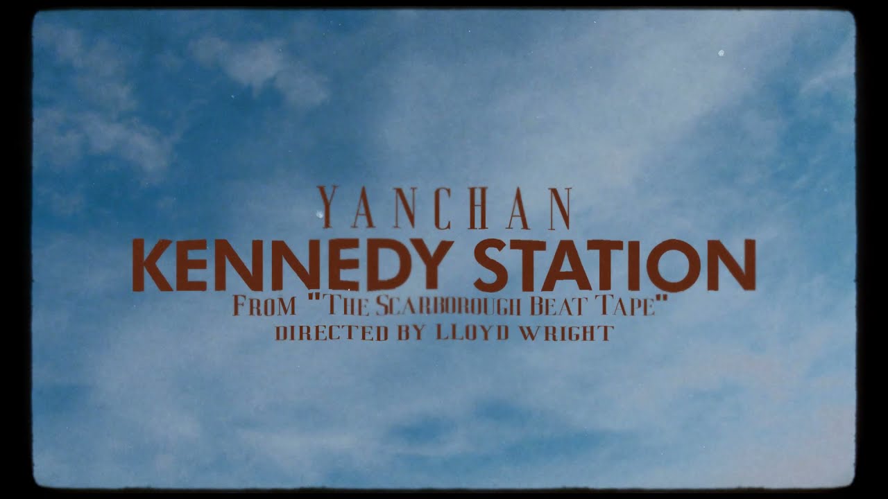 Yanchan Produced - Kennedy Station (Official Music Video)