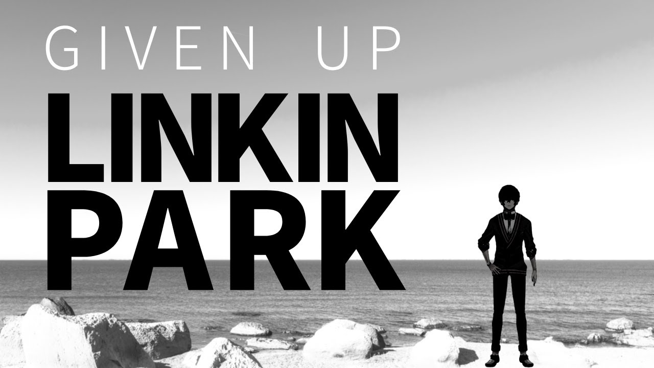 Given Up - Linkin Park【Cover by Vscreamer/Vsinger Yukito】Japanese Vtuber  | Lyrics