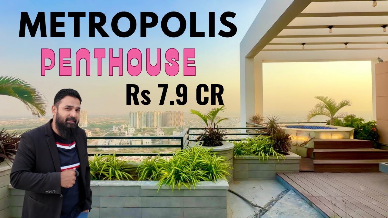 Metropolis Residency | Penthouse Inside Tour | Luxurious 4500 Sqft Three Floors Penthouse 