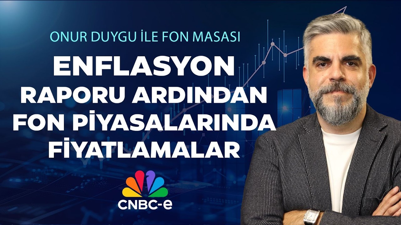 Hisse Senedi Fonlarına Giriş İçin Doğru Zaman mı? Enflasyon Raporu ve Beklentiler | Onur Duygu