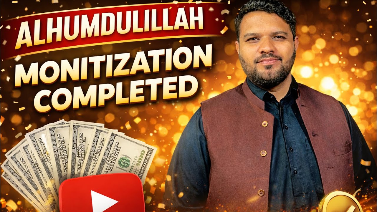ALHUMDULILLAH! YouTube Monetization Approved 🎉 | Full Journey