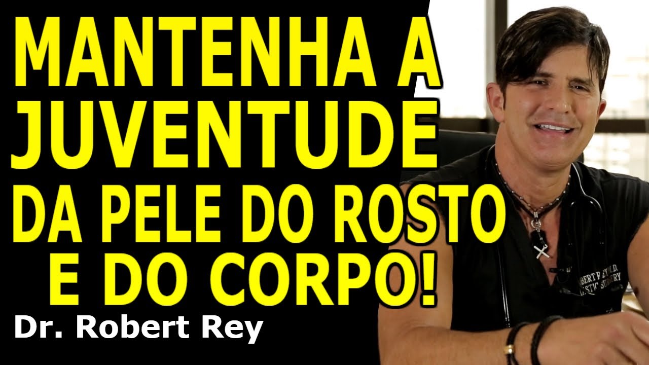 Dr. Rey - descubra como prevenir e evitar rugas no rosto e manter a beleza da pele do corpo!